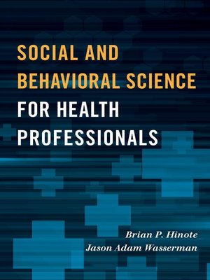 cover image of Social and Behavioral Science for Health Professionals